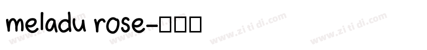 meladu rose字体转换